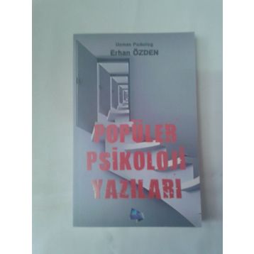Popüler Psikoloji Yazıları - Erhan Özden