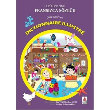 POPÜLER RESIMLI FRANSIZCA SÖZLÜK - DILEK GÖKMEN