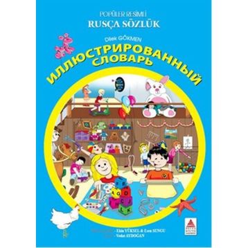POPÜLER RESIMLI RUSÇA SÖZLÜK - DILEK GÖKMEN