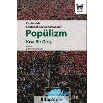 Popülizm - Kısa Bir Giriş - Cas Mudde