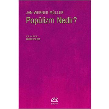 Popülizm Nedir? - Jan-Werner Müller