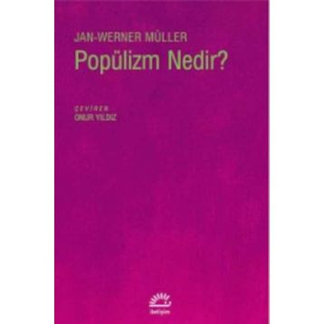 Popülizm Nedir? - Jan-Werner Müller
