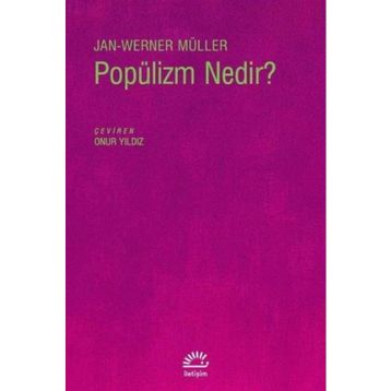 Popülizm Nedir? - Jan-Werner Müller