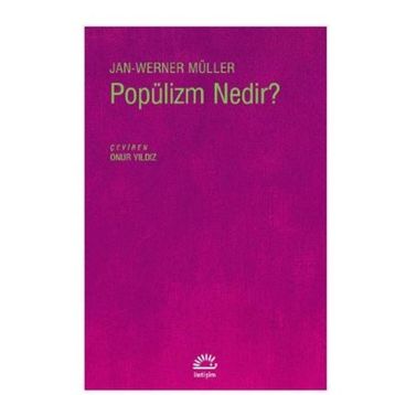 Popülizm Nedir? - Jan-Werner Müller