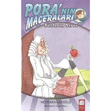 Pora’nın Maceraları - Seslerin Sırrı - Nesteren Gazioğlu