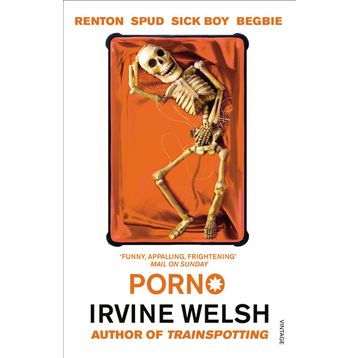 Porno - Irvine Welsh