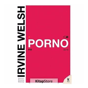 Porno - Irvine Welsh