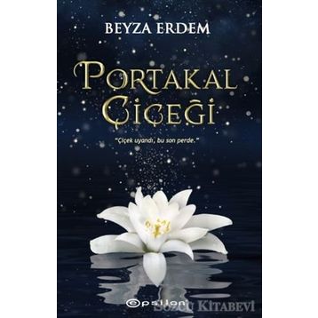 Portakal Çiçeği - Beyza Erdem