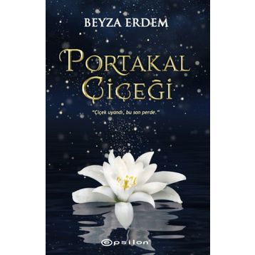 Portakal Çiçeği - Beyza Erdem