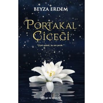 Portakal Çiçeği - Beyza Erdem