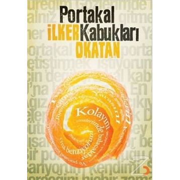 PORTAKAL KABUKLARI - İLKER OKATAN