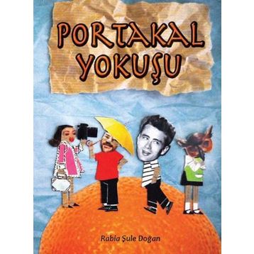 Portakal Yokuşu - Rabia Şule Doğan