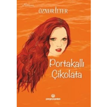 Portakallı Çikolata - Öznur İlter
