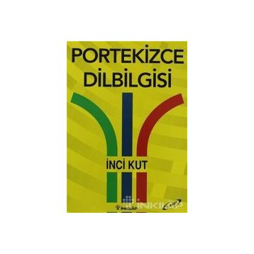 PORTEKIZCE DILBILGISI - İNCİ KUT