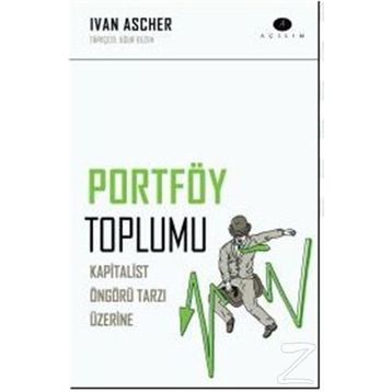 Portföy Toplumu - Ivan Ascher