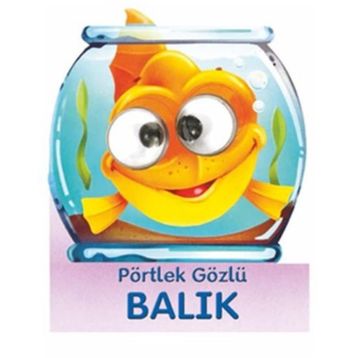 Pörtlek Gözlü Balık - kollektif