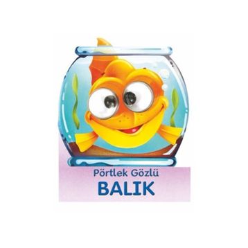 Pörtlek Gözlü Balık - kollektif