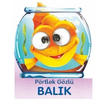 Pörtlek Gözlü Balık - kollektif