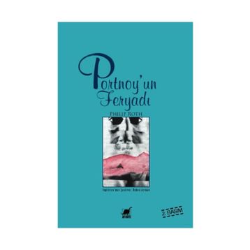PORTNOY'UN FERYADI - PHILIP ROTH
