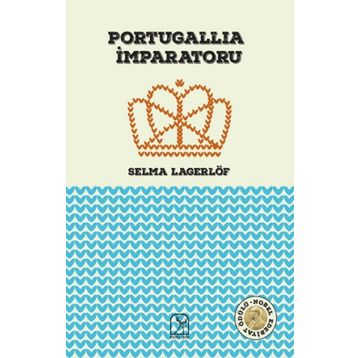Portugallia İmparatoru - Selma Lagerlöf