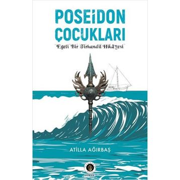 Poseidon Çocukları Atilla Ağırbaş