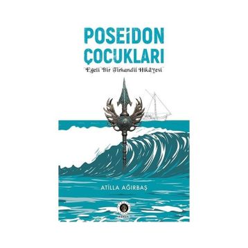 Poseidon Çocukları Atilla Ağırbaş