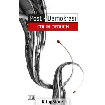Post-Demokrasi - Colın Crouch
