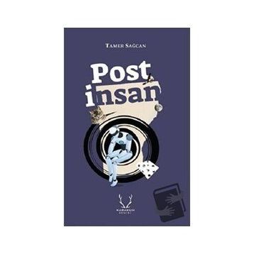 Post İnsan Karakum Yayınevi