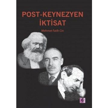 POST-KEYNEZYEN İKTISAT - GENEL
