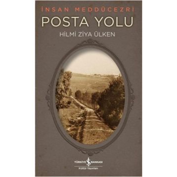 Posta Yolu - Hilmi Ziya Ülken