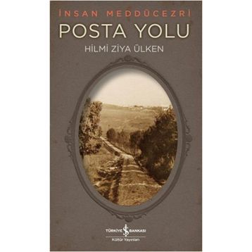 Posta Yolu - Hilmi Ziya Ülken