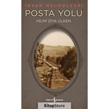 Posta Yolu - Hilmi Ziya Ülken