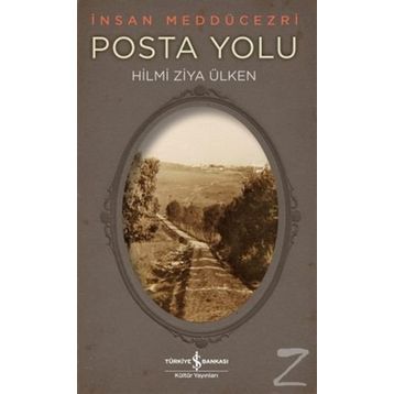 Posta Yolu - Hilmi Ziya Ülken