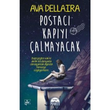 Postacı Kapıyı Çalmayacak - Ava Dellaira