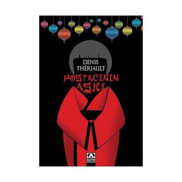 POSTACININ AŞKI - DENIS THÉRIAULT