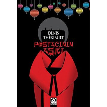POSTACININ AŞKI - DENIS THÉRIAULT