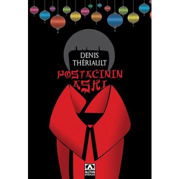 POSTACININ AŞKI - DENIS THÉRIAULT