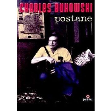POSTANE - CHARLES BUKOWSKI