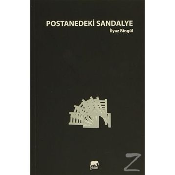 Postanedeki Sandalye - İlyaz Bingül