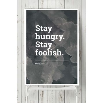 Postermanya Stay Hungry Girişimcilik 70x100 cm Poster