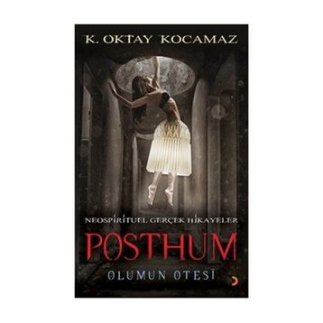 Posthum - k oktay kocamaz