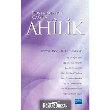 Postmodern Çağda Ahilik - Kolektif