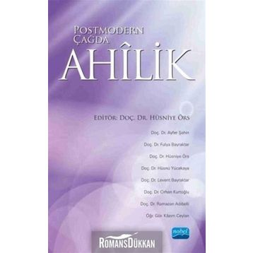 Postmodern Çağda Ahilik - Kolektif