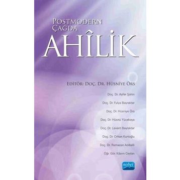 Postmodern Çağda Ahilik - Kolektif