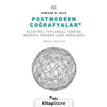 Postmodern Coğrafyalar - Edward W. Soja
