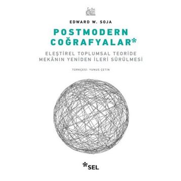Postmodern Coğrafyalar - Edward W. Soja