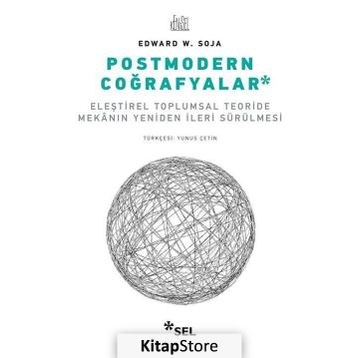 Postmodern Coğrafyalar - Edward W. Soja