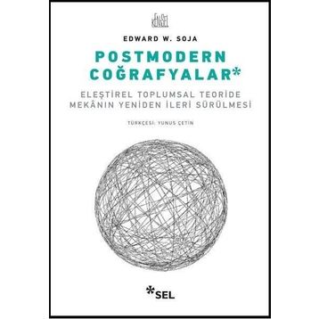 Postmodern Coğrafyalar - Edward W. Soja