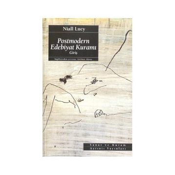 POSTMODERN EDEBIYAT KURAMI - NIALL LUCY