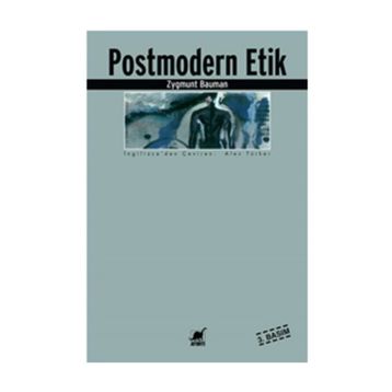 POSTMODERN ETIK - ZYGMUNT BAUMAN